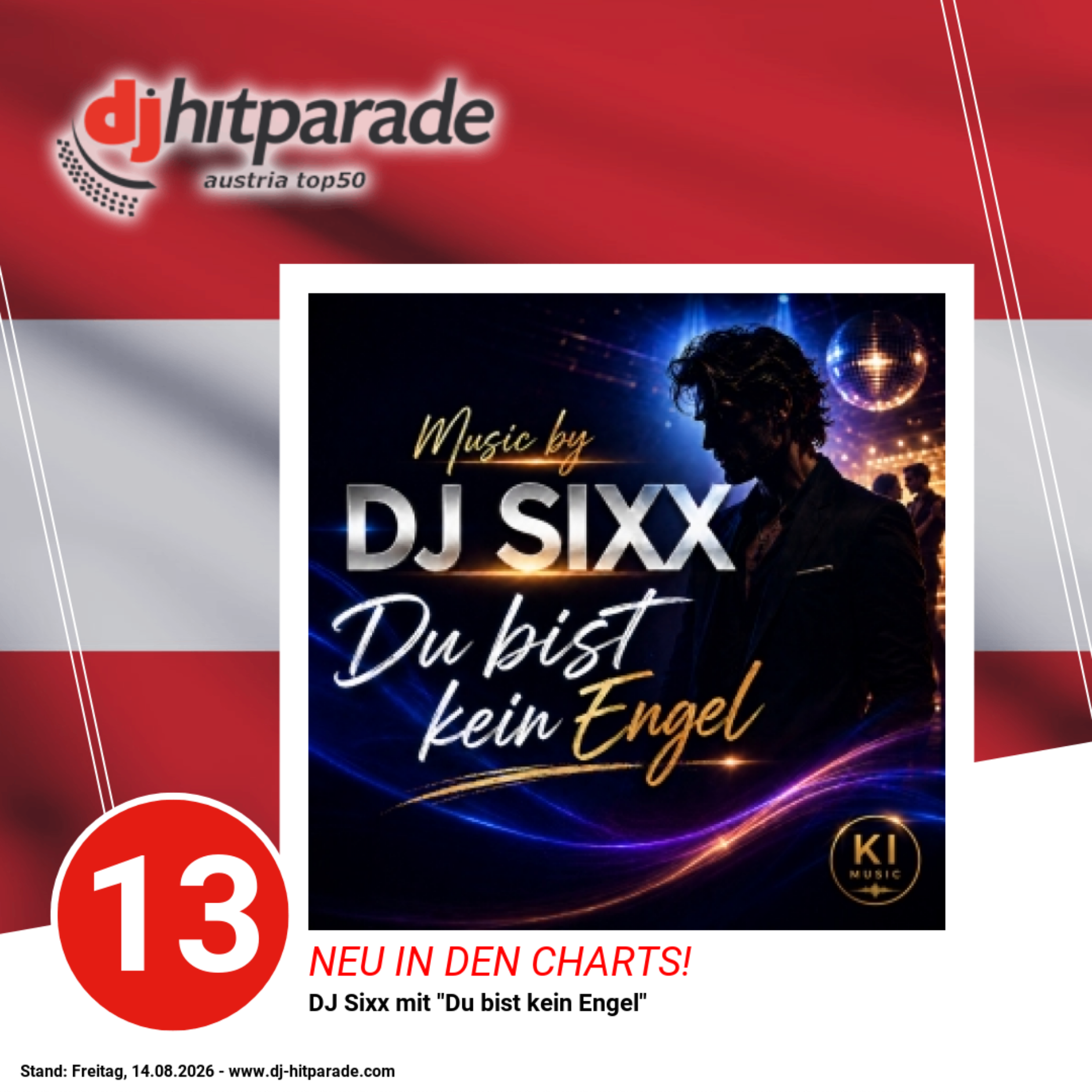 DJ SIXX – Du bist kein Engel – Platz 13 in der DJ Hitparade Austria Top 50